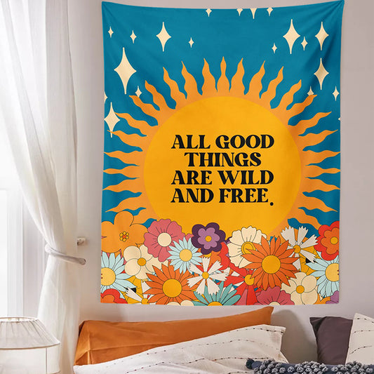 all good things are wild & free tapestry